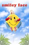Smiley Face Movie Streaming Online