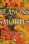 Smoky Mountain Explorer - Seasons of the Smokies Movie Streaming Online