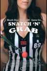 Snatch N Grab Movie Streaming Online