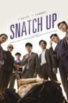 Snatch Up Movie Streaming Online