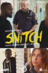 Snitch Movie Streaming Online