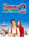 Snow 2: Brain Freeze Movie Streaming Online