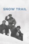Snow Trail Movie Streaming Online