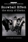 Snowball Effect: The Story of Clerks Movie Streaming Online