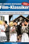 So liebt und küsst man in Tirol Movie Streaming Online