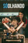 Só Olhando Movie Streaming Online