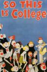 So This Is College Movie Streaming Online