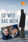 So weit das Meer Movie Streaming Online