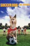 Soccer Dog: The Movie Movie Streaming Online
