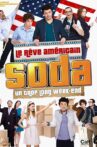 SODA : Le rêve américain Movie Streaming Online