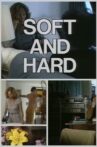Soft and Hard Movie Streaming Online