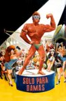 Solo para damas Movie Streaming Online