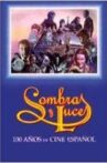 Sombras y luces: Cien años de cine español Movie Streaming Online