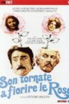 Son tornate a fiorire le rose Movie Streaming Online