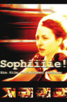 Sophiiiie! Movie Streaming Online