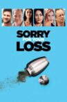 Sorry For Your Loss Movie Streaming Online