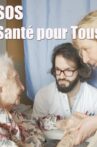 SOS santé pour tous Movie Streaming Online