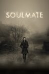 Soulmate Movie Streaming Online