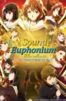 Sound! Euphonium the Movie - Our Promise: A Brand New Day Movie Streaming Online