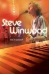 Soundstage Presents: Steve Winwood Live In Concert Movie Streaming Online