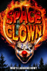 Space Clown Movie Streaming Online