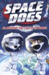 Space Dogs Movie Streaming Online