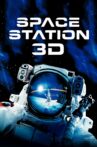Space Station 3D Movie Streaming Online