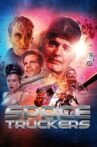 Space Truckers Movie Streaming Online