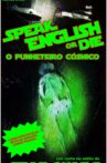 Speak English or Die - O Punheteiro Cósmico Movie Streaming Online