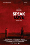Speak Love Movie Streaming Online