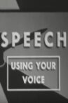 Speech: Using Your Voice Movie Streaming Online