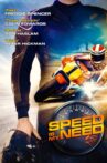 Speed Is My Need Movie Streaming Online
