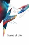Speed of Life Movie Streaming Online