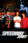 Speedway Junky Movie Streaming Online