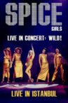 Spice Girls In Concert Wild! Movie Streaming Online