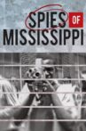 Spies of Mississippi Movie Streaming Online