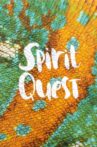 Spirit Quest Movie Streaming Online