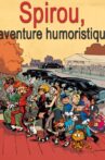 Spirou, l'aventure humoristique Movie Streaming Online