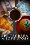 Splitscreen: A Love Story Movie Streaming Online