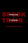Spook Train: Room One - Curtains Movie Streaming Online