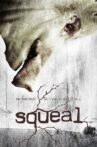 Squeal Movie Streaming Online