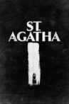 St. Agatha Movie Streaming Online
