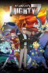 Stan Lee's Mighty 7 Movie Streaming Online