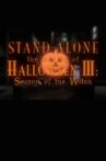 Stand Alone: The Making of "Halloween III: Season of the Witch" Movie Streaming Online