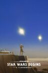 Star Wars Begins: A Filmumentary Movie Streaming Online