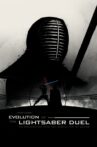 Star Wars: Evolution of the Lightsaber Duel Movie Streaming Online