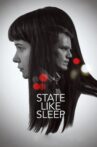 State Like Sleep Movie Streaming Online