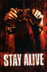 Stay Alive Movie Streaming Online