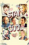 Stay Cool Movie Streaming Online