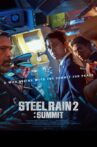 Steel Rain 2: Summit Movie Streaming Online